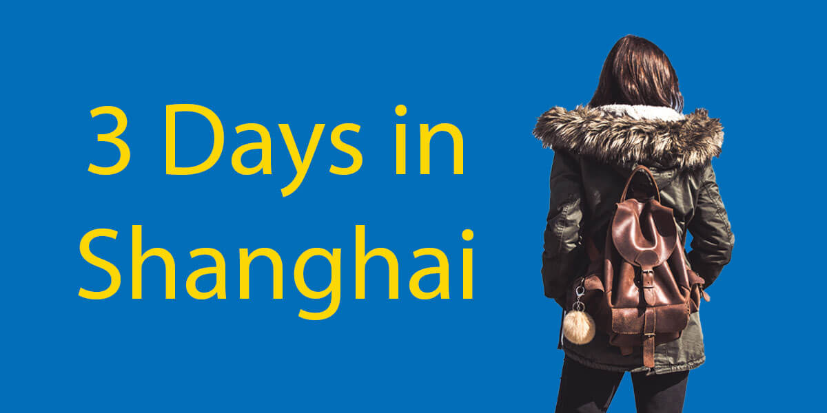 4 days in shanghai